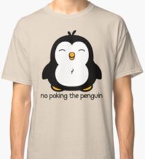 No Poking The Penguin Cartoon Classic T-Shirt