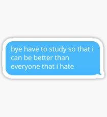 bye have to study Sticker