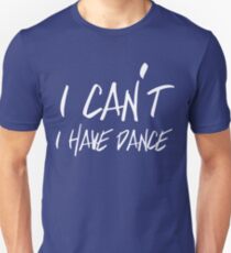 Camiseta unisex No puedo tener baile