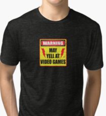 Gamer Warning Tri-blend T-Shirt