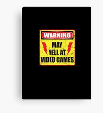 Gamer Warning Canvas Print
