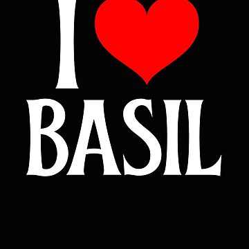 I love Basil I heart Basil