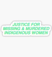 Pegatina JUSTICIA PARA MUJERES INDÍGENAS FALTANTES Y ASESINADAS