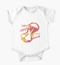 Supercalifragilisticexpialidocious One Piece - Short Sleeve