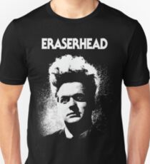 Eraserhead Hemd! Unisex T-Shirt