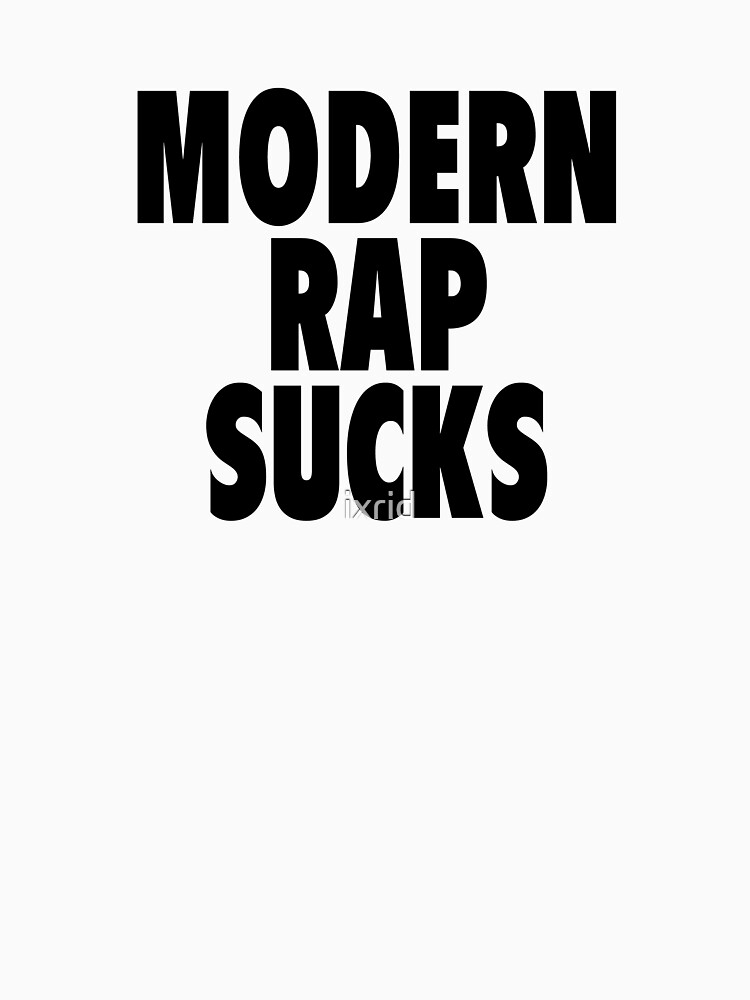 rap sucks shirt