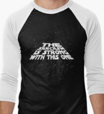 The sarcasm is strong with this one Men's Baseball ¾ T-Shirt