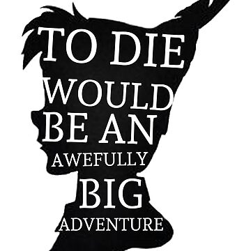 Artwork thumbnail, Peter Pan Quote Silhouette -- Big Adventure by quotableanchor