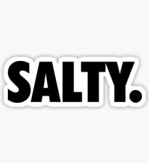 Salty. Sticker