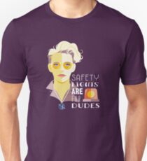 Safety Lights are for Dudes Unisex T-Shirt