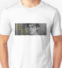 I wasn't quite sure Unisex T-Shirt