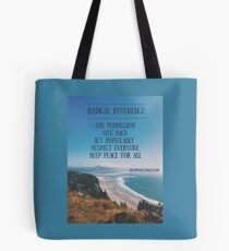Radical Reverence Tote Bag