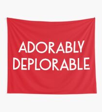 Adorably Deplorable Wall Tapestry