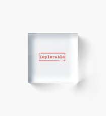 Deplorable Acrylic Block