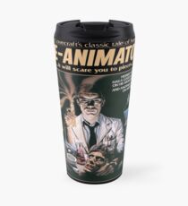 Re-Animator Tshirt! Travel Mug
