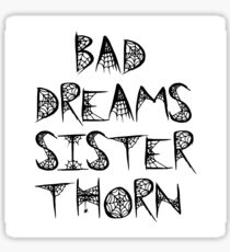 Bad Dreams - Hex Girls Sticker