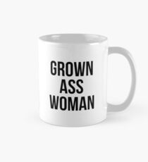 Taza clásica Grown Ass Woman