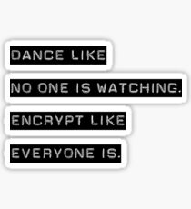 Encrypt like everyone is watching (text only) Sticker