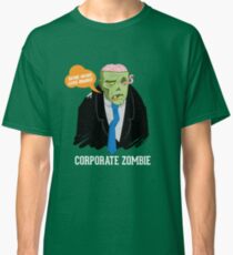 Corporate Zombie Classic T-Shirt
