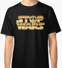 Star Wars Parody - Stop Wars Classic T-Shirt