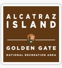 Alcatraz Island Golden Gate National Recreation Area sign Sticker