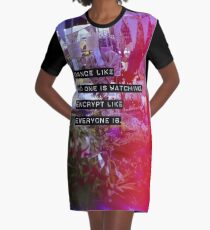 Encrypt like everyone is watching (colour BG) Graphic T-Shirt Dress