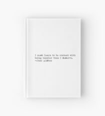 "I must learn to be content..." -Jane Austen Hardcover Journal