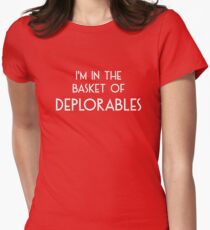 I'm in the Basket of Deplorables Women's Fitted T-Shirt