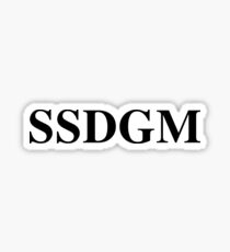 Stay Sexy Don't Get Murdered (SSDGM) Sticker