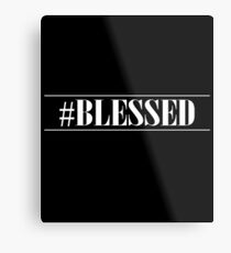 Hashtag Blessed Christian Design Metal Print