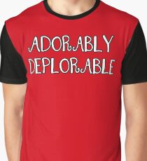 Adorably Deplorable, Curly Font Graphic T-Shirt