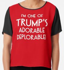 I'm One of Trump's Adorable Deplorables Chiffon Top