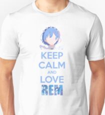 Keep calm and love Rem Unisex T-Shirt