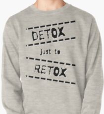 Entgiftung Sweatshirt