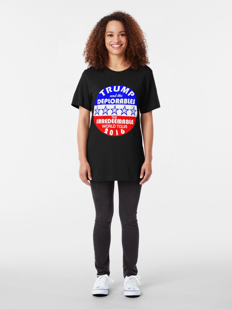 Alternate view of Trump And The Deplorables Irredeemable World Tour 2016 Slim Fit T-Shirt