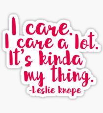 Leslie Cares. A lot. Sticker