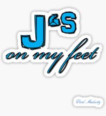 J'S ON MY FEET Sticker