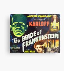 Bride of Frankenstein - The Monster Demands a Bride! Metal Print