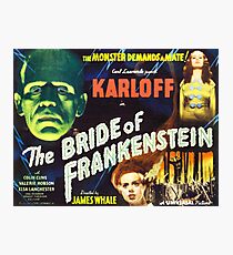 Braut von Frankenstein - Das Monster fordert eine Braut! Fotodruck