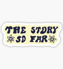 The Story So Far - Sticker Sticker