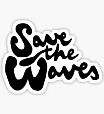 Save The Waves Sticker