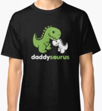 Daddysaurus Classic T-Shirt