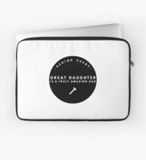 Funda para portátil Detrás de cada gran hija