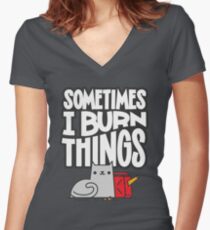 Sometimes I Burn Things Cat Women's Fitted V-Neck T-Shirt