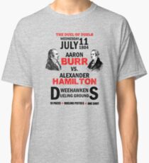 Burr Vs Hamilton Classic T-Shirt
