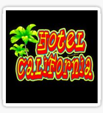 Hotel California! Sticker