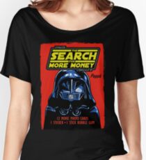 THE SEARCH FOR MORE MONEY Women's Relaxed Fit T-Shirt