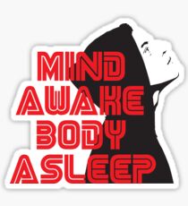 Mr. Robot - Mind Awake Body Asleep Sticker