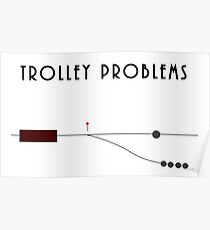 Trolley Problems Poster