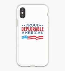 Proud Deplorable American (Trump 2016) iPhone Case